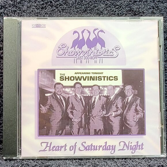 VINTAGE SHOWVINISTICS...HEART OF SATURDAY NIGHT...1999...KILLER DOO WOP! - Picture 1 of 2